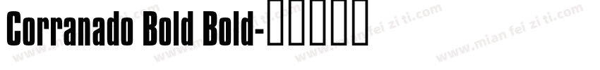Corranado Bold Bold字体转换